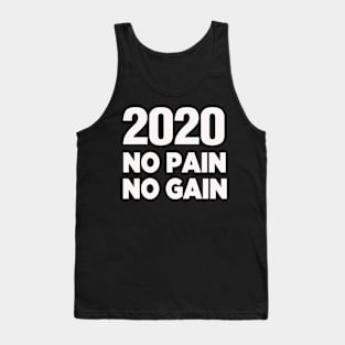 2020 No pain No gain Tank Top